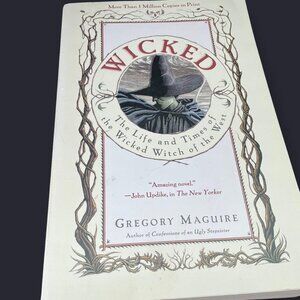 "Wicked" by Gregory Maguire